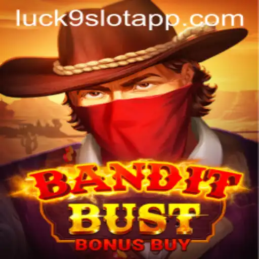 Exploring the Thrills of BanditBustBonusBuy: A New Era in Slots with Luck9