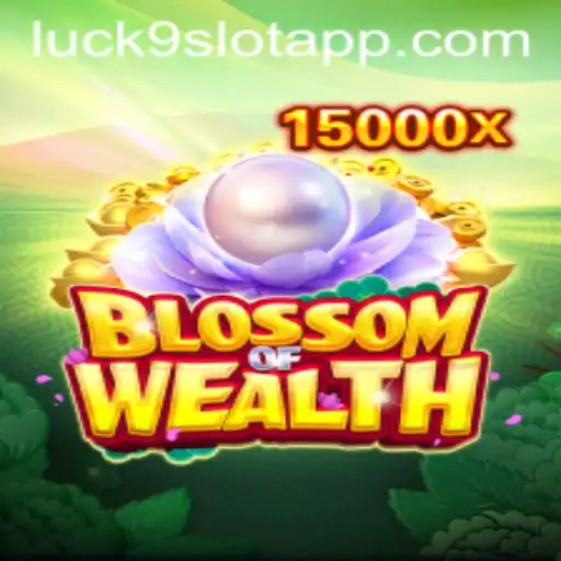 Unveiling the Thrills of BlossomofWealth and Luck9 - Slots