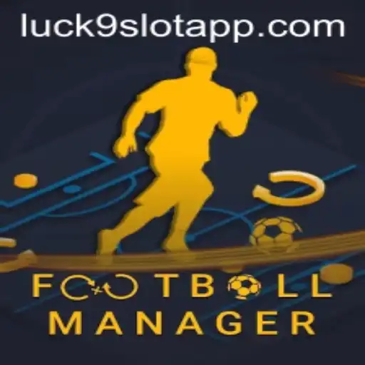 Discover the Thrilling World of FootballManager and Luck9 - Slots