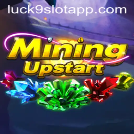 Discover the Thrilling World of MiningUpstart and Luck9 - Slots
