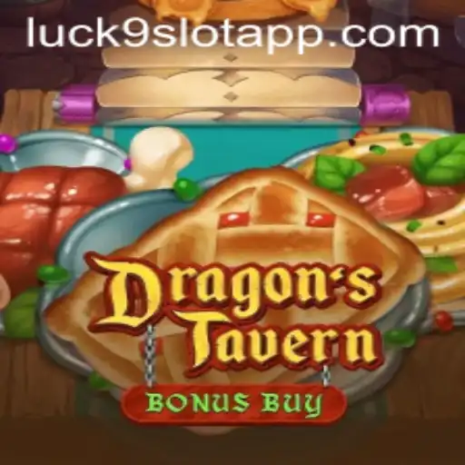 Exploring DragonsTavern: An Adventure with Luck9 - Slots