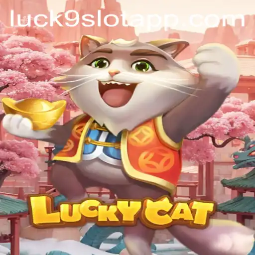 Discover the Exciting World of LuckyCat and the Thrilling Luck9 - Slots