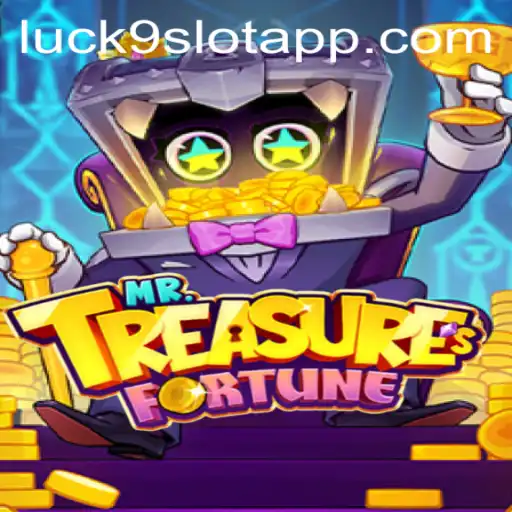 Discover the Exciting World of MrTreasuresFortune and Luck9 - Slots