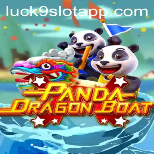 PANDADRAGONBOAT: An Exciting Dive Into Luck9 - Slots