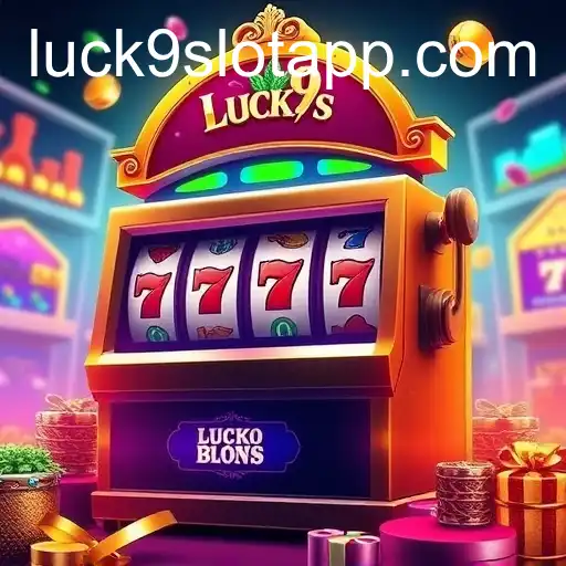 Slot Machines and the Thrill of Luck9 - Slots